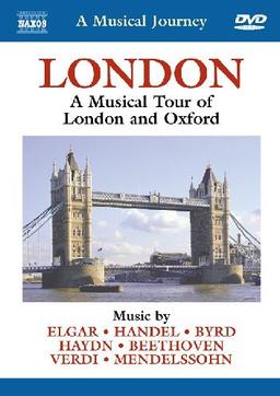 Naxos Scenic Musical Journeys London A Musical Tour of London and Oxford