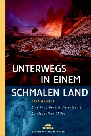 Unterwegs in einem schmalen Land: Eine Frau bereist die extremen Landschaften Chiles