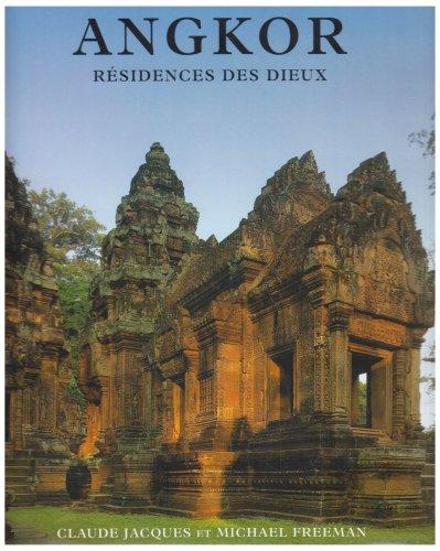 Angkor : résidences des dieux