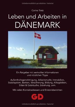 Leben und Arbeiten in Dänemark