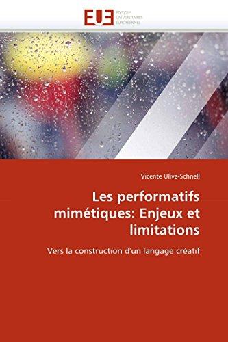 Les performatifs mimétiques : enjeux et limitations