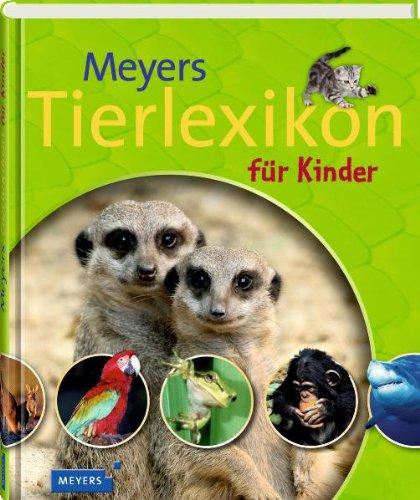 Meyers Tierlexikon für Kinder