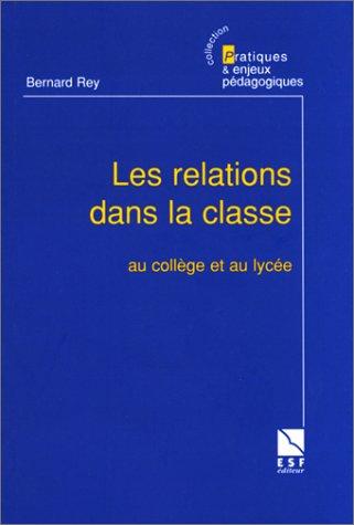 Les relations dans la classe : au collège et au lycée