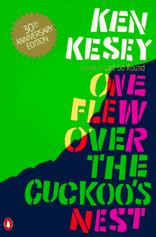 One Flew Over the Cuckoo's Nest: A Novel