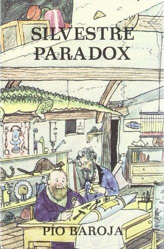 Inventos, aventuras y mixtificaciones de Silvestre Baradox