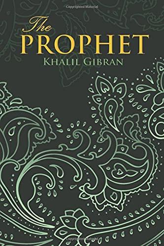 THE PROPHET (Wisehouse Classics Edition)