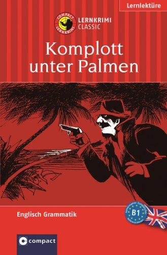 Lernthriller Englisch - Komplott unter Palmen