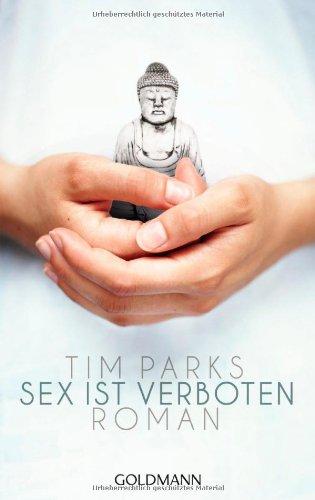 Sex ist verboten: Roman