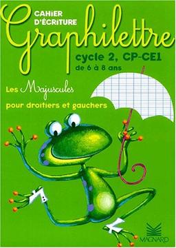 Graphilettre cycle 2, CP-CE1 : les majuscules pour droitiers et gauchers : cahier d'écriture