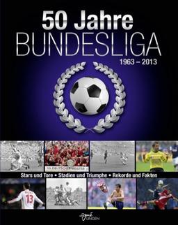 50 Jahre Bundesliga: 1963-2013