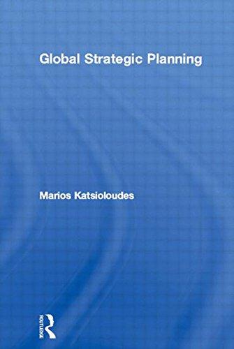 Global Strategic Planning: Cultural Perspectives for Profit and Non-Profit Organizations: Cultural Perspectives for Profit and Non-profit ... (Managing Cultural Differences Series)