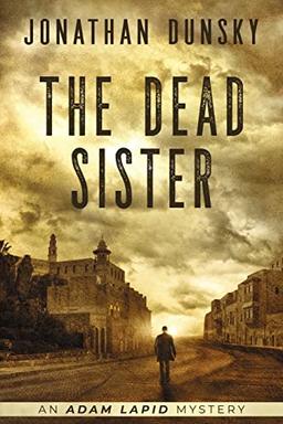 The Dead Sister (Adam Lapid Mysteries, Band 2)