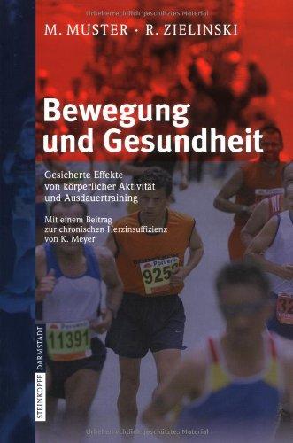 Bewegung und Gesundheit: Gesicherte Effekte von körperlicher Aktivität und Ausdauertraining