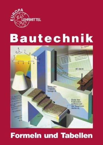 Bautechnik Formeln und Tabellen