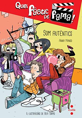 Som autèntics (¡Qué asco de fama!, Band 1)