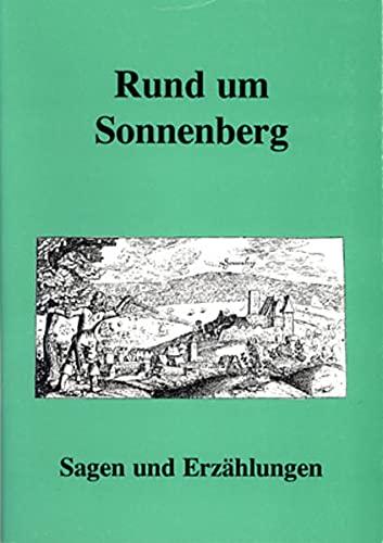 Rund um Sonnenberg: Sagen und Erzählungen