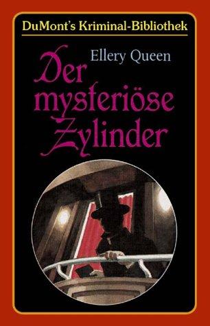 Der mysteriöse Zylinder.