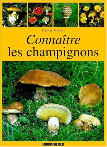 Connaître les champignons (Connaitre)