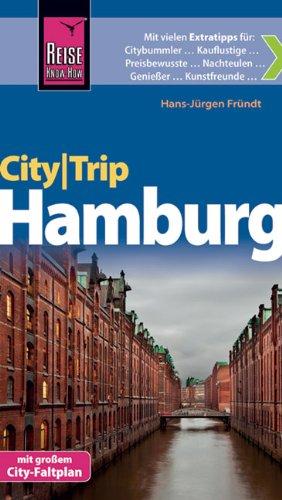 Reise Know-How CityTrip Hamburg: Reiseführer mit Faltplan