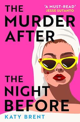 The Murder After the Night Before: Don’t miss this slick and utterly gripping thriller for 2024!