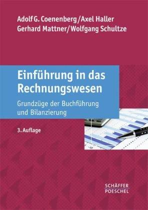 Einführung in das Rechnungswesen: Grundzüge der Buchführung und Bilanzierung