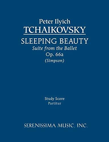 Sleeping Beauty Suite from the Ballet Op.66a: Study score