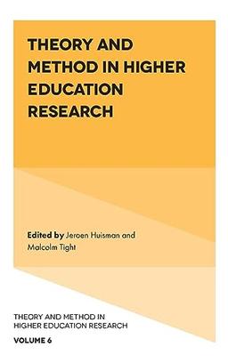 Theory and Method in Higher Education Research (Theory and Method in Higher Education Research, 6, Band 6)