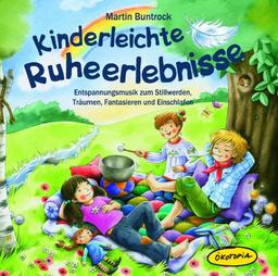 Kinderleichte Ruherlebnisse