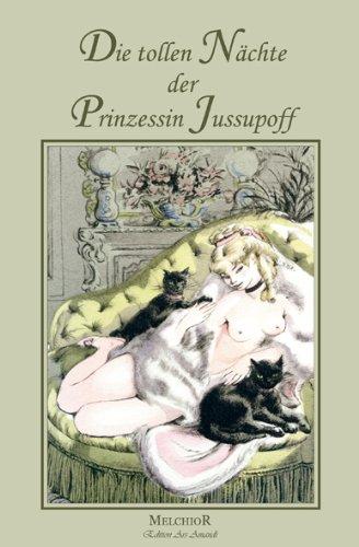 Die tollen Nächte der Prinzessin Jussupoff