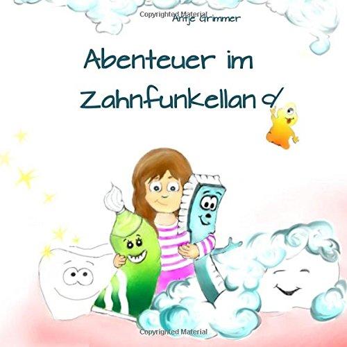 Abenteuer im Zahnfunkelland