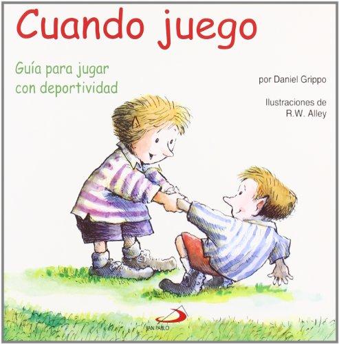 Cuando juego: Guía para jugar con deportividad (Duendelibros para niños)