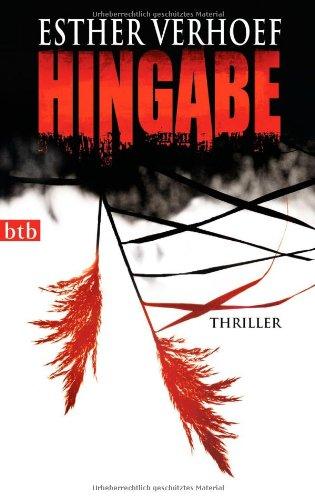 Hingabe: Thriller