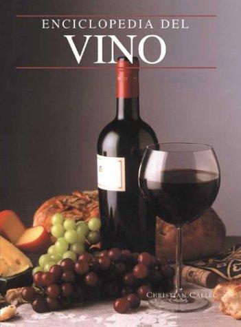 Enciclopedia del Vino (Grandes Obras Series)