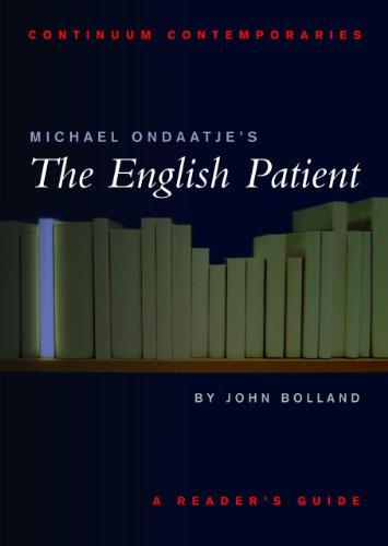 Michael Ondaatje's 'The English Patient' (Continuum Contemporaries)