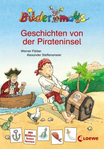 Bildermaus-Geschichten von der Pirateninsel / Schiff ahoi, Pirat Rotstrumpf! Wendebuch