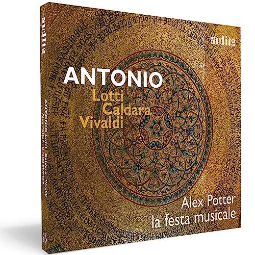 ANTONIO: Lotti – Caldara – Vivaldi