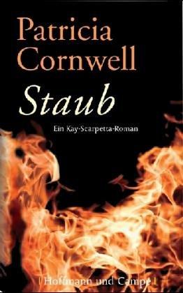 Staub. Ein Kay-Scarpetta-Roman