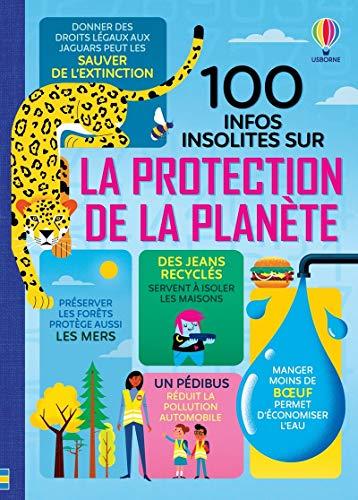 100 infos insolites sur la protection de la planète