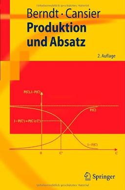 Produktion und Absatz (Springer-Lehrbuch)