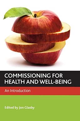 Commissioning for health and well-being: An Introduction