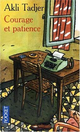 Courage et patience