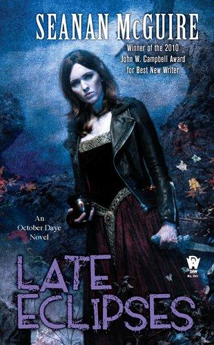 Late Eclipses: Book Four of Toby Daye (October Daye, Band 4)