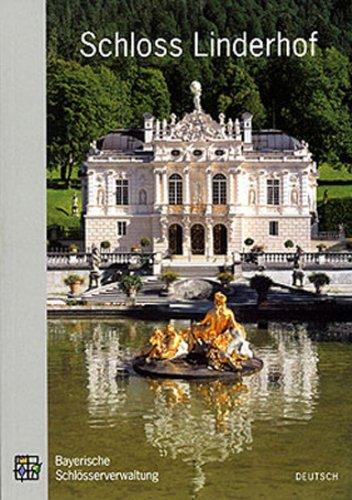 Schloss Linderhof: Amtlicher Führer. Neufassung