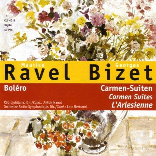 Ravel: Bolero / Bizet: Carmen-Suiten 1 und 2. L'Arlesienne