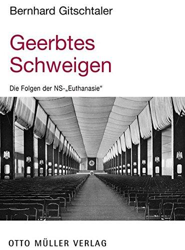 Geerbtes Schweigen: Die Folgen der NS-"Euthanasie"