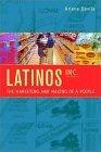 Latinos, Inc.: The Marketing and Making of a People