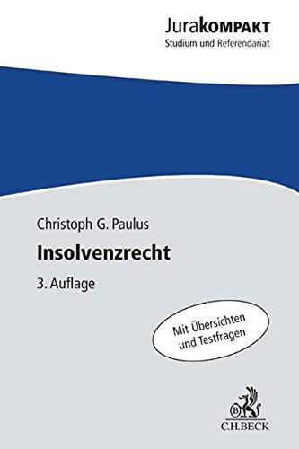 Insolvenzrecht: mit internationalem Insolvenzrecht (Jura kompakt)