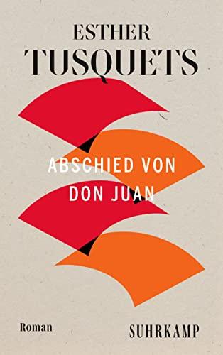 Abschied von Don Juan: Roman. Spanische Bibliothek