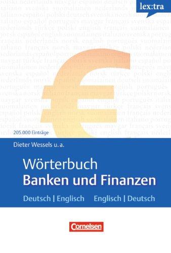 Lextra - Englisch - Fachwörterbücher: Wörterbuch Banken und Finanzen: Deutsch-Englisch/Englisch-Deutsch