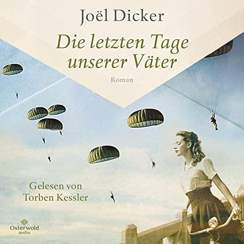 Die letzten Tage unserer Väter: 2 CDs | MP3 CD